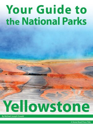 cover image of Your Guide to Yellowstone National Park